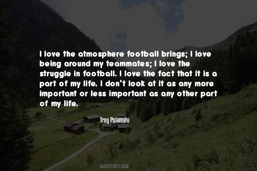 Football Is My Life Quotes #304103