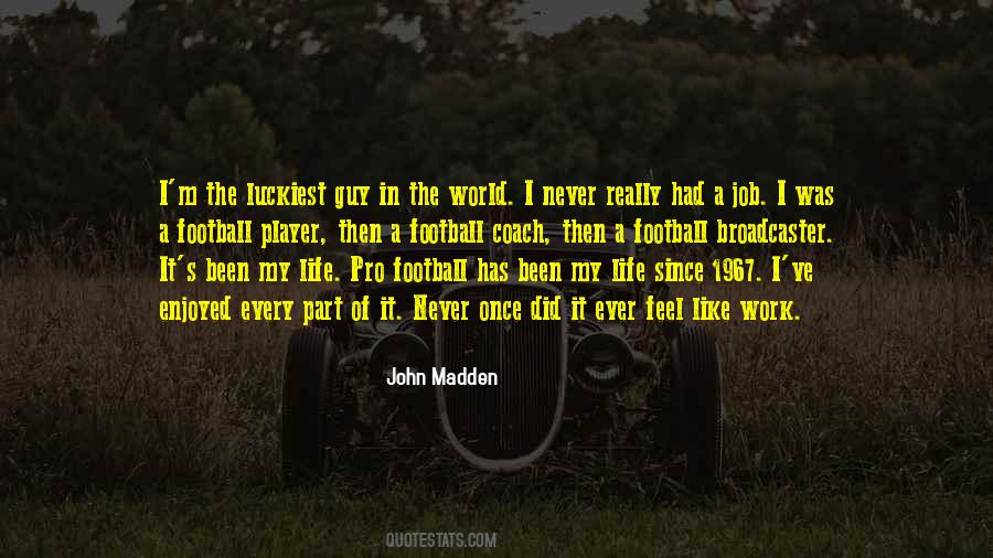 Football Is My Life Quotes #339772