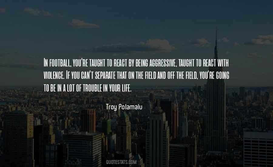 Football Is My Life Quotes #359201