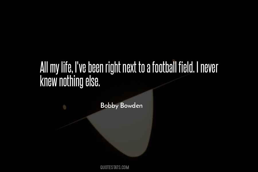 Football Is My Life Quotes #513417