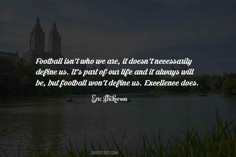 Football Is My Life Quotes #531807