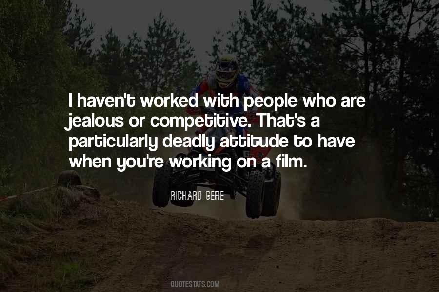 Quotes About People Who Are Jealous #117505