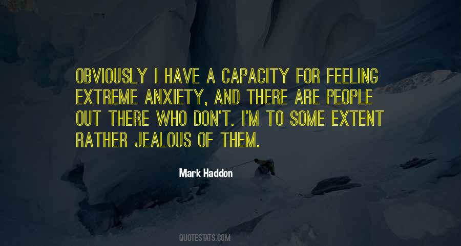 Quotes About People Who Are Jealous #1288766