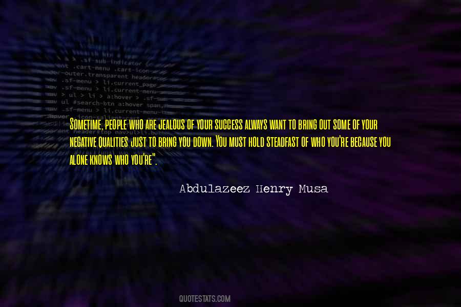 Quotes About People Who Are Jealous #1364412