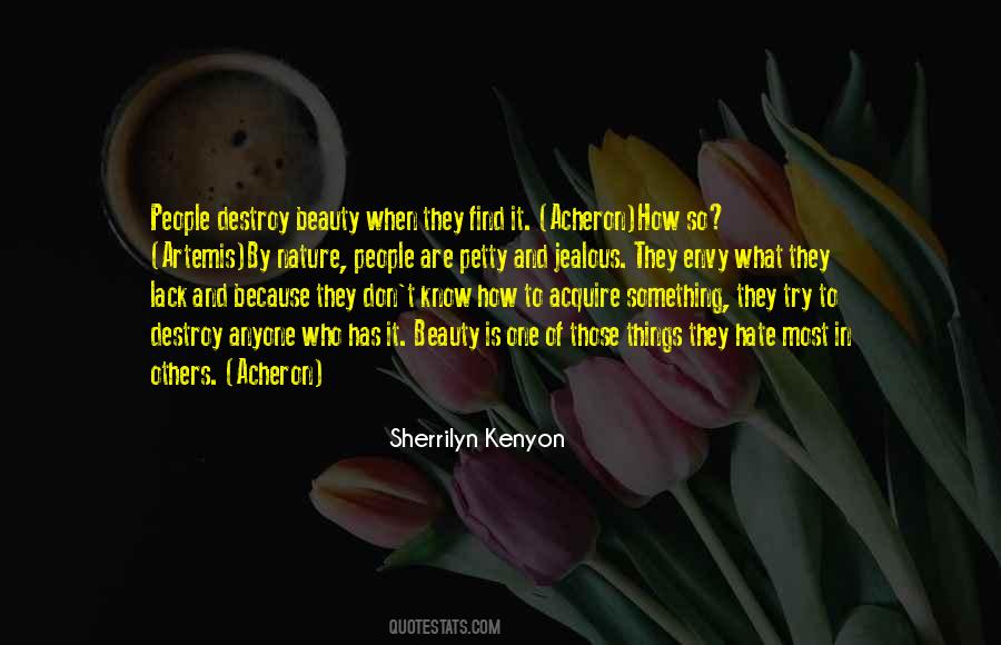 Quotes About People Who Are Jealous #1445618