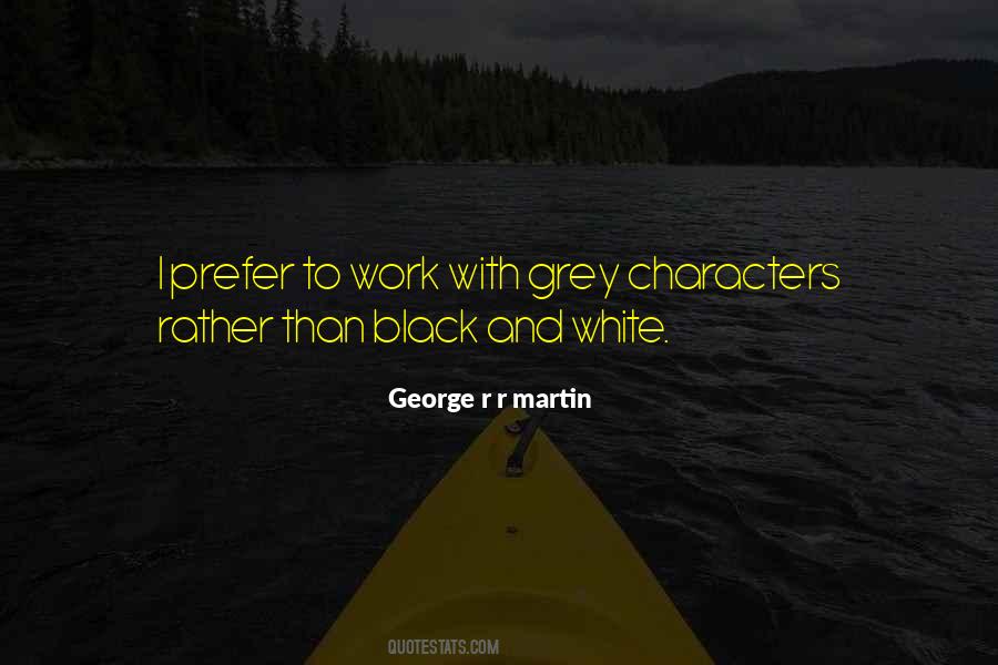 Black Work Quotes #238763