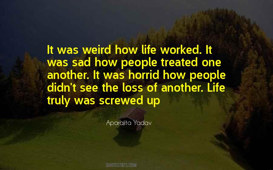 Weird Sad Quotes #581409
