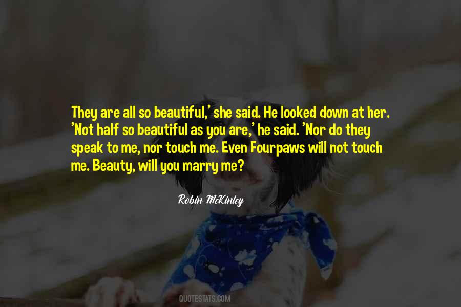 You Are Beautiful To Me Quotes #1162438