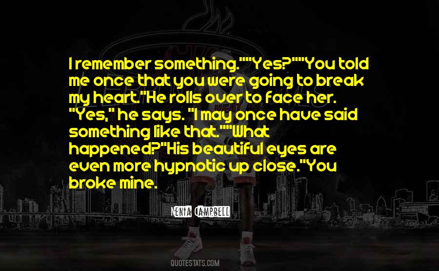 You Are Beautiful To Me Quotes #1805414