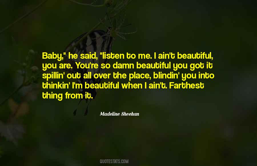 You Are Beautiful To Me Quotes #599732