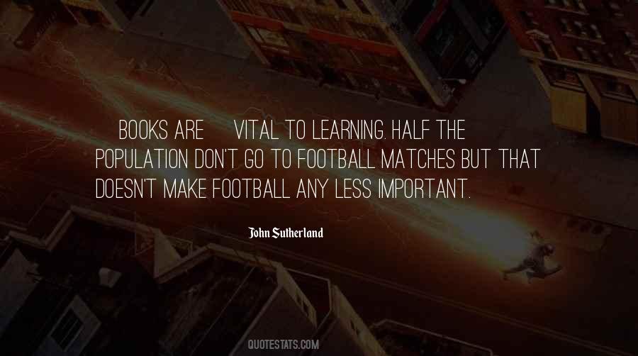 Football Matches Quotes #504171