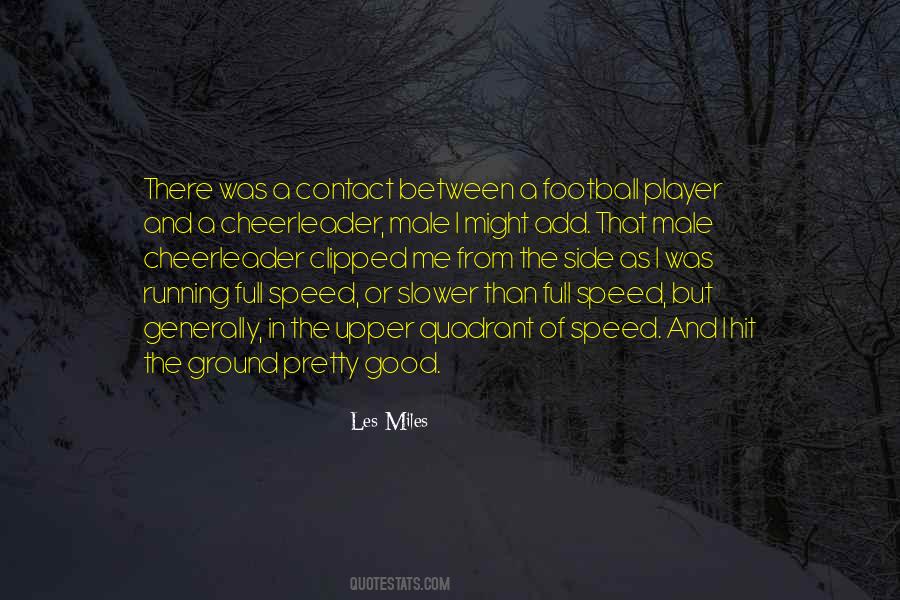 Football Memorable Quotes #1357378