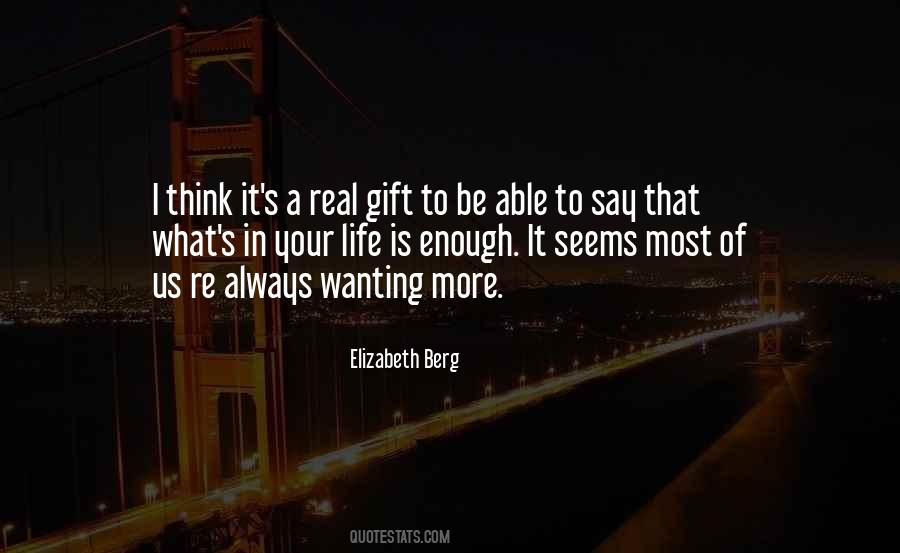 Quotes About Gift In Your Life #289998