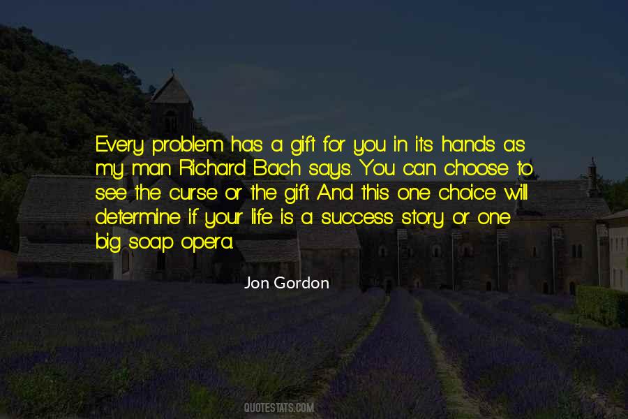 Quotes About Gift In Your Life #66541