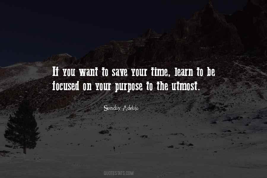 Focus Time Quotes #1684646