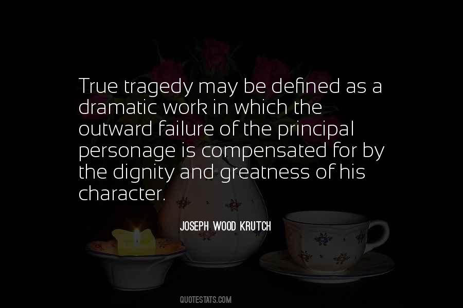 Tragedy Character Quotes #1451641
