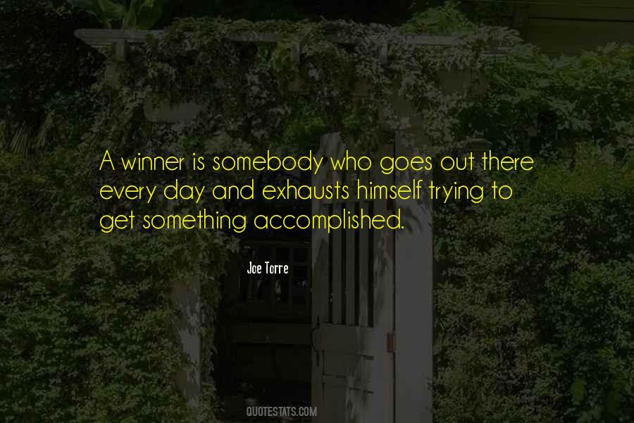 Winner Is Quotes #1534101