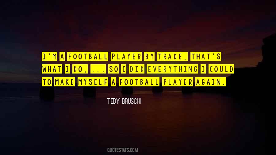 Football Player Quotes #1073255