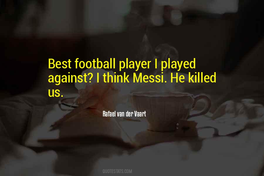 Football Player Quotes #305683