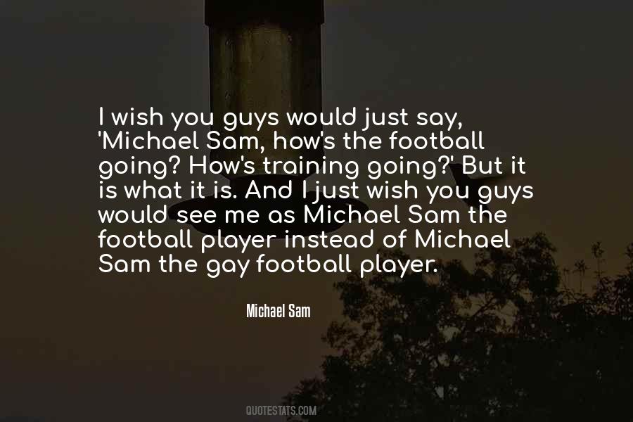 Football Player Quotes #340696