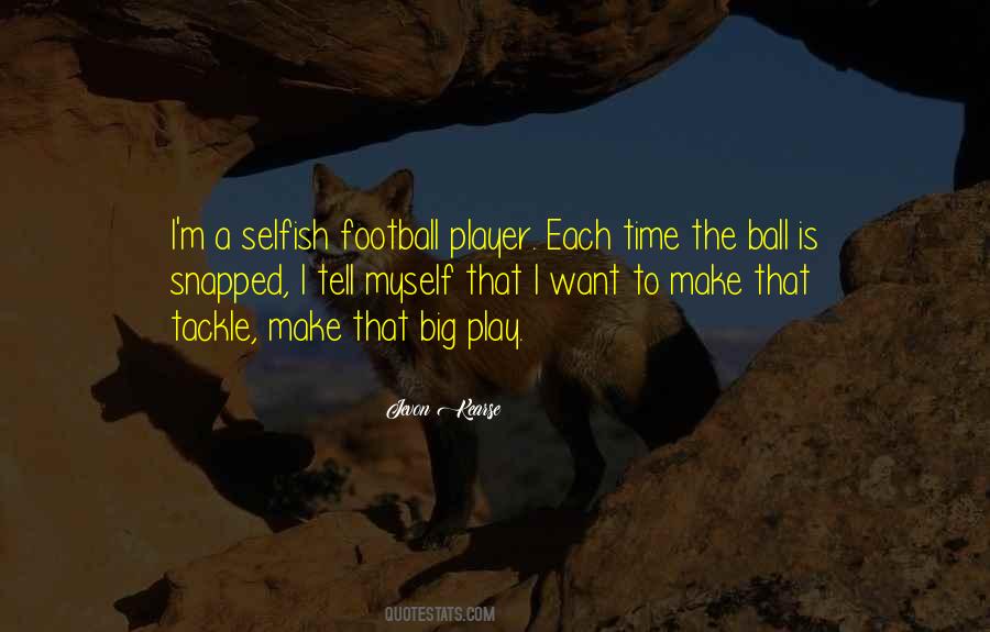 Football Player Quotes #3853