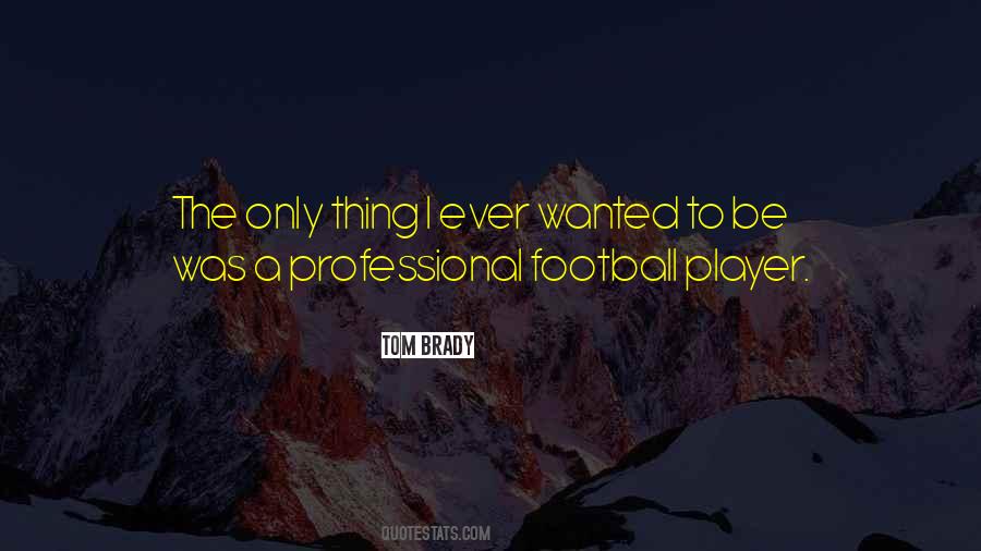 Football Player Quotes #94841