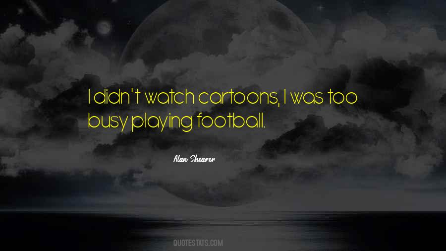Football Playing Quotes #379503