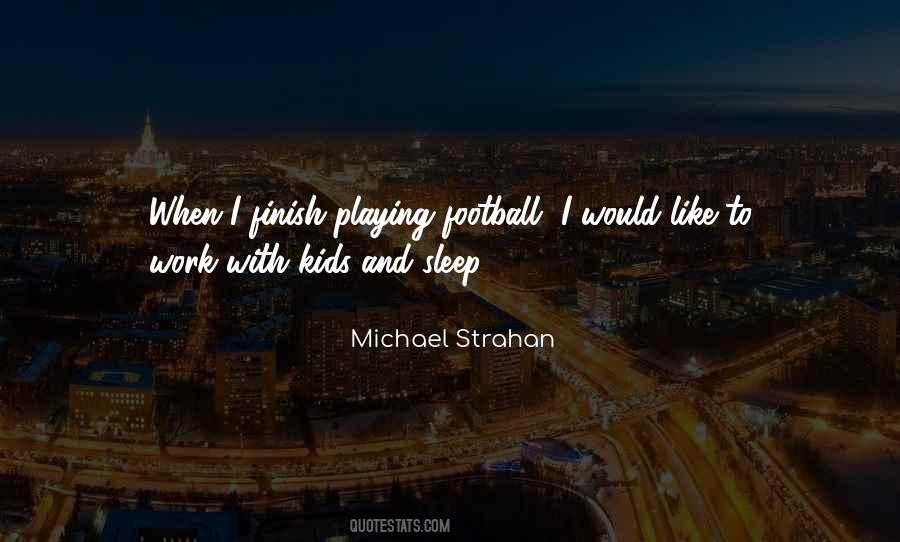 Football Playing Quotes #467364