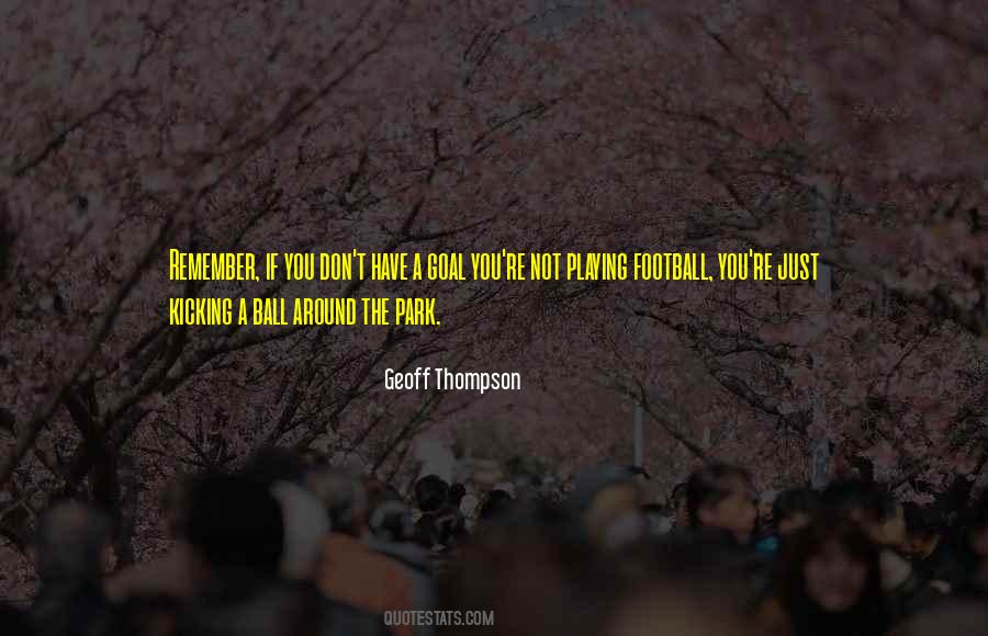 Football Playing Quotes #570687