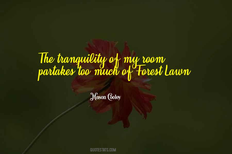 Forest Silence Quotes #1498400