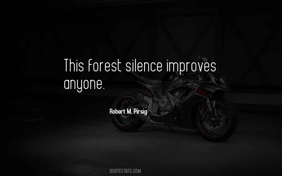 Forest Silence Quotes #612063