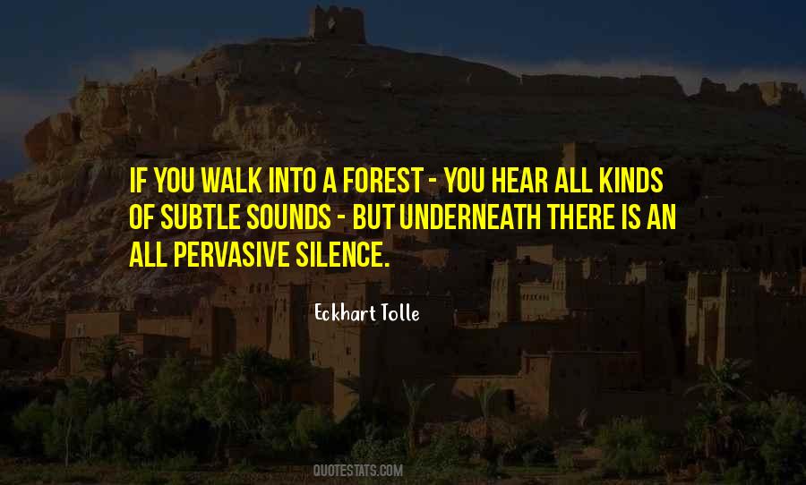 Forest Silence Quotes #679092