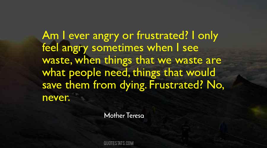 Frustration Anger Quotes #1304782