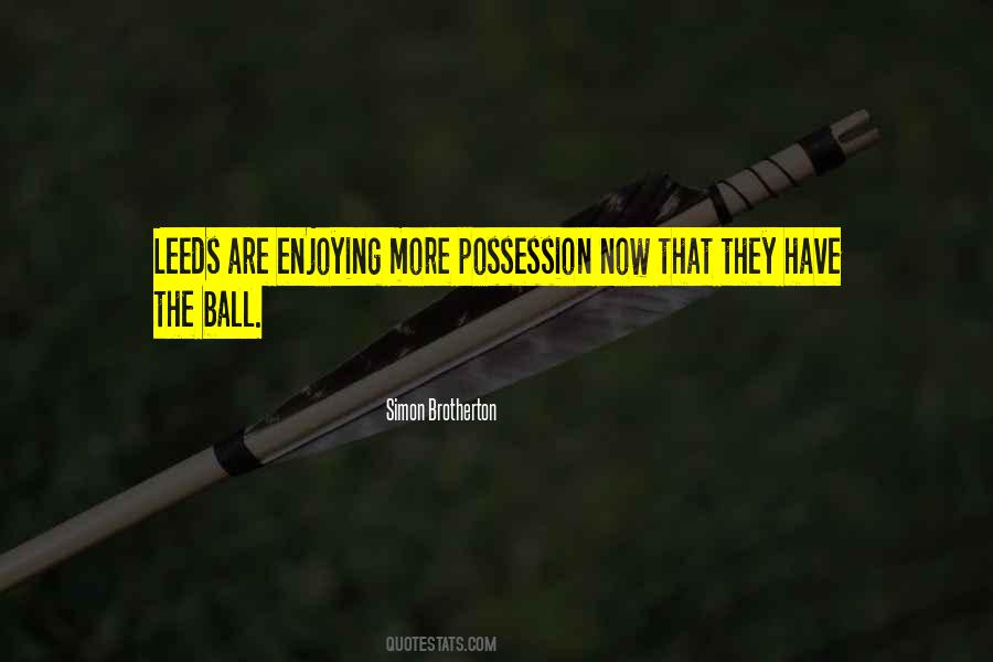 Football Possession Quotes #492510