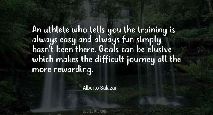 Journey Is Difficult Quotes #1114291