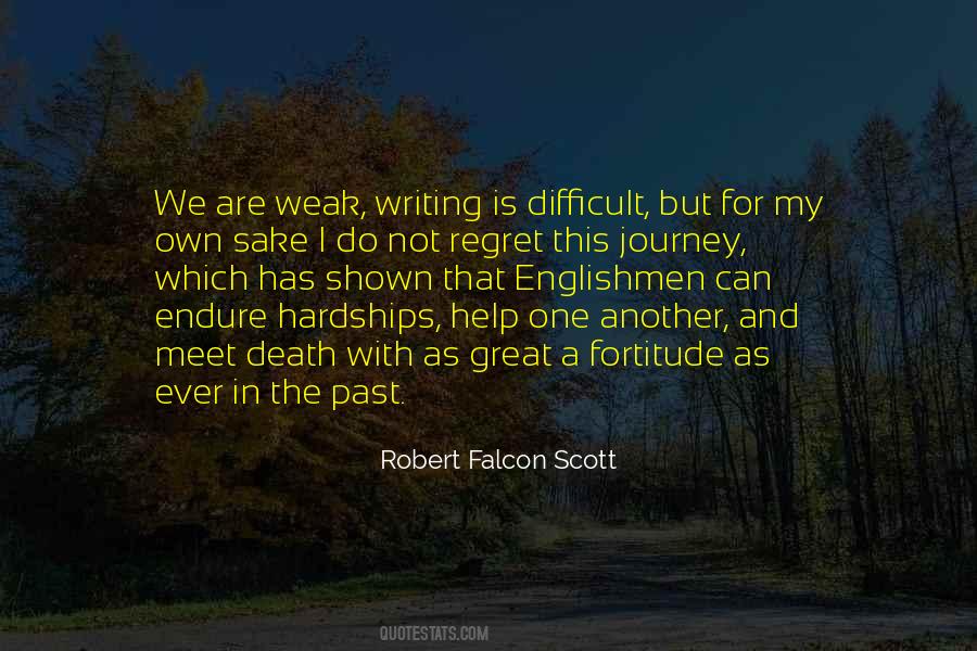 Journey Is Difficult Quotes #1733078
