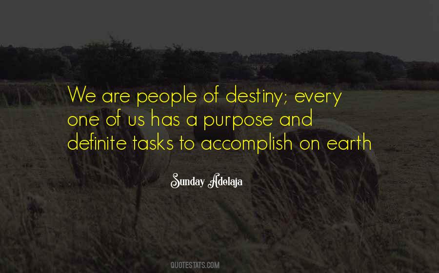 Task And Purpose Quotes #1730096