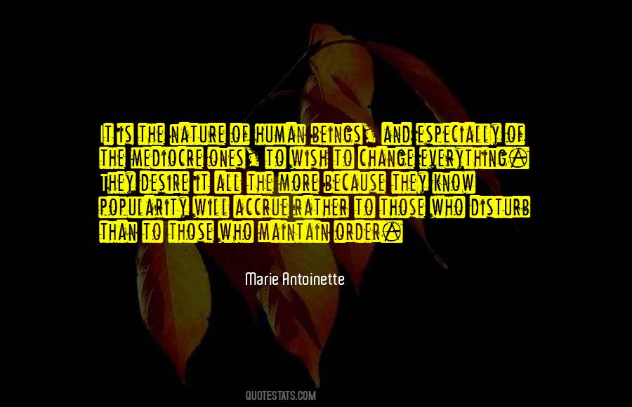 Human Beings Change Quotes #1069983