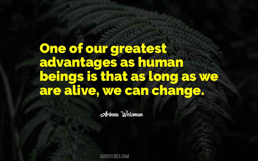 Human Beings Change Quotes #1816569