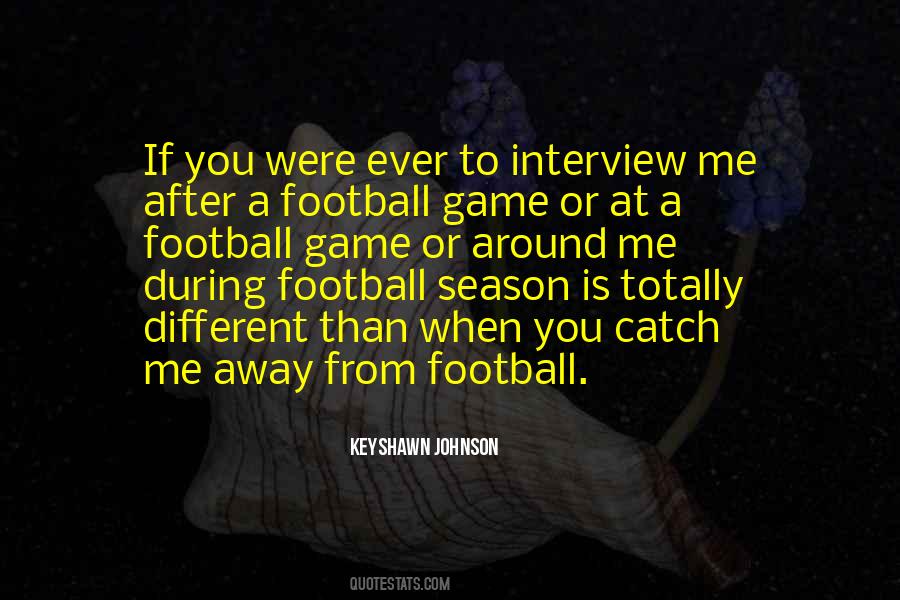 Football Season Over Quotes #8021