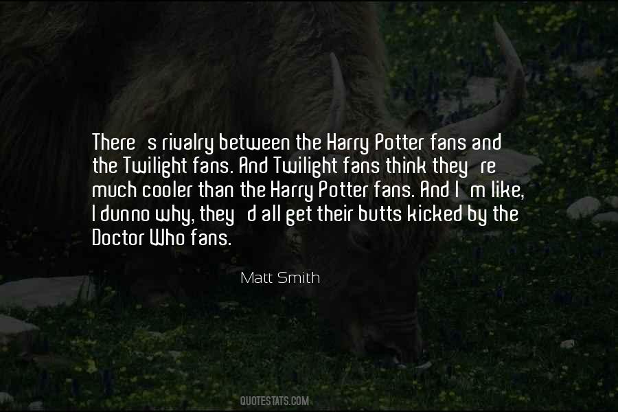 Quotes About Harry Potter Fans #1446706