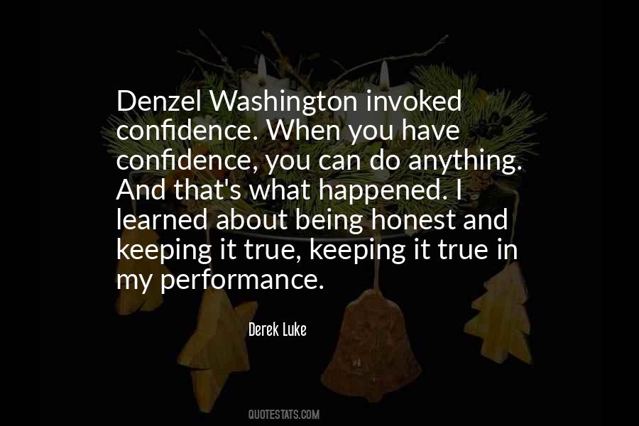 When You Have Confidence Quotes #1725178