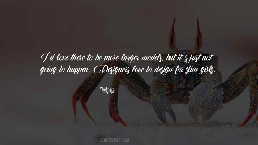 Love Design Quotes #241462