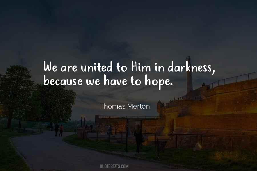 To Hope Quotes #1234158