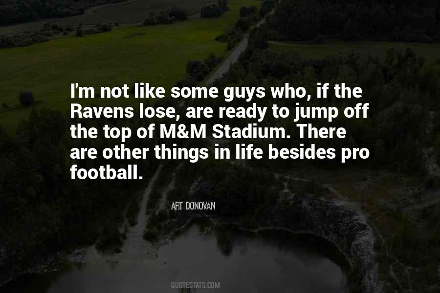 Football Stadium Quotes #1647629