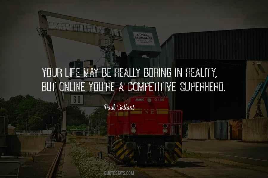 Your Boring Quotes #693939