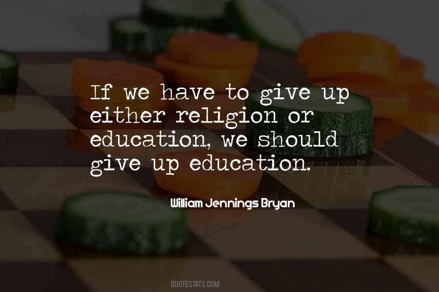 Either Give Up Quotes #1368152