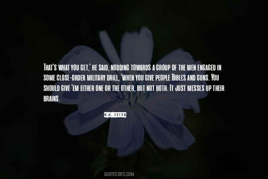 Either Give Up Quotes #157270