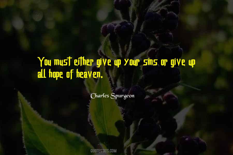 Either Give Up Quotes #910065