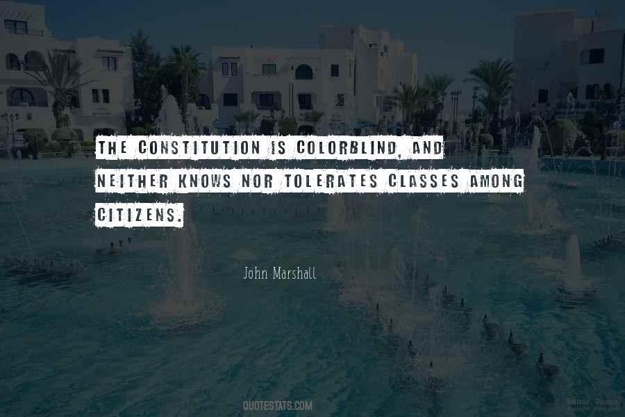 Constitution Is Colorblind Quotes #1072043